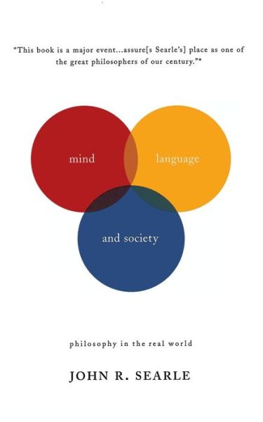 Download electronic books pdf Mind, Language and Society: Philosophy in the Real World FB2 9780465045211 by John R. Searle