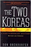 The Two Koreas: A Contemporary History, Revised & Updated