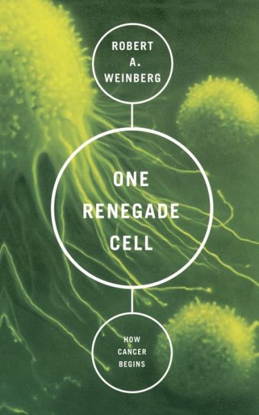 Pdf books to free download One Renegade Cell: The Quest for the Origin of Cancer