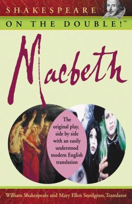 Shakespeare on the Double! Macbeth Mary Ellen Snodgrass, William Shakespeare