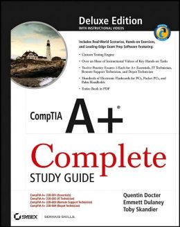 CompTIA A+ Complete Study Guide Deluxe Edition