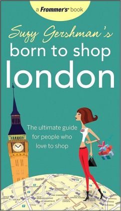 Suzy Gershman's Born to Shop London Suzy Gershman