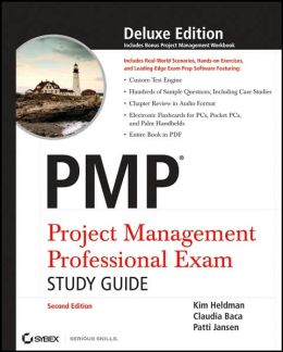 PMP: Project Management Professional Study Guide