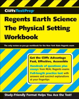 CliffsTestPrep Regents Earth Science: The Physical Setting Workbook By ...