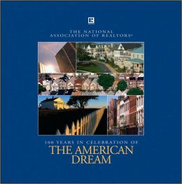 The American Dream: National Association of Realtors