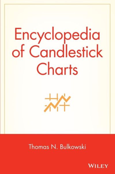 Text book pdf free download Encyclopedia of Candlestick Charts by Thomas N. Bulkowski 9780470182017