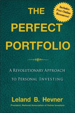 The Perfect Portfolio: A Revolutionary New Approach to Personal Investing