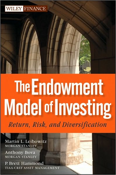 Free pdf ebook for download The Endowment Model of Investing: Return, Risk, and Diversification by Martin L. Leibowitz, Anthony Bova, P. Brett Hammond 9780470481769 PDB iBook MOBI