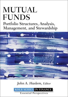 Mutual Funds: Portfolio Structures, Analysis, Management, and Stewardship