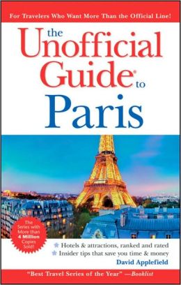 The Unofficial Guide to Paris
