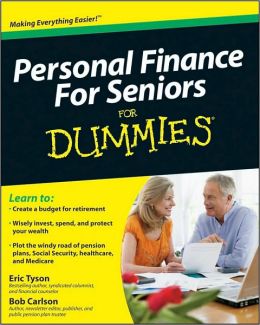 Personal Finance For Seniors For Dummies Eric Tyson and Robert C. Carlson