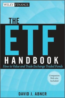 The ETF Handbook, + website: How to Value and Trade Exchange Traded Funds