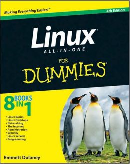 Linux All-in-One For Dummies Emmett Dulaney