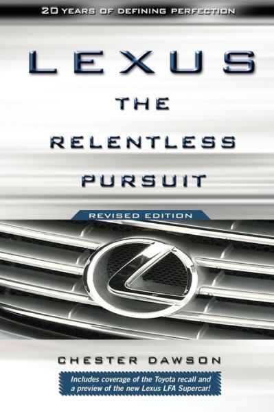 Free download books textile Lexus: The Relentless Pursuit