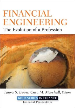 Financial Engineering: The Evolution of a Profession