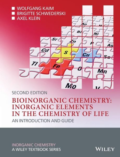 Bioinorganic Chemistry -- Inorganic Elements in the Chemistry of Life: An Introduction and Guide