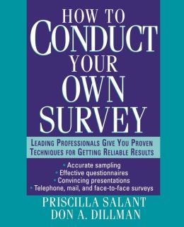 How to Conduct Your Own Survey