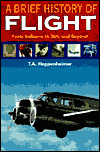 A Brief History of Flight: From Balloons to Mach 3 and Beyond