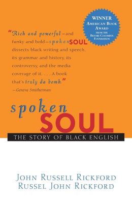 Spoken Soul: The Story of Black English