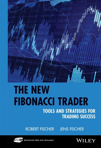 New Fibonacci Trader: Tools and Strategies for Trading Success