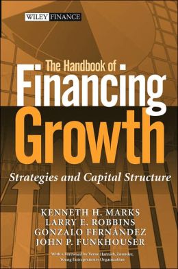 Handbook of Financing Growth: Strategies and Capital Structure