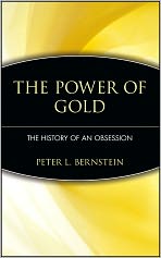 The Power of Gold: The History of an Obsession