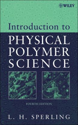 Introduction to Physical Polymer Science