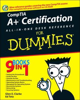 A+ Certification All-in-One Desk Reference for Dummies
