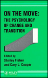 On the Move: The Psychology of Change and Transition
