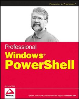 Professional Windows PowerShell Andrew Watt