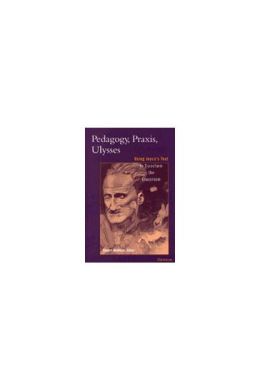 Pedagogy, Praxis, Ulysses: Using Joyce's Text to Transform the Classroom