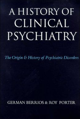A History of Psychiatry German Berrios