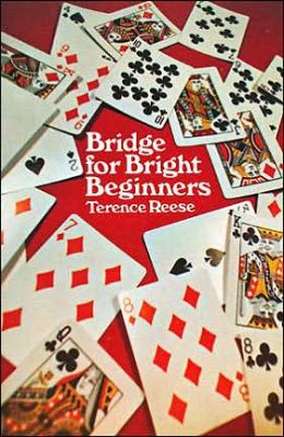 Bridge for Bright Beginners Terence Reese