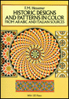 Historic Designs and Patterns in Color from Arabic and Italian Sources