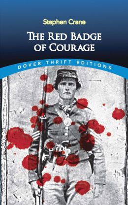 The Red Badge of Courage Stephen Crane and William Dufris