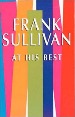 Frank Sullivan at His Best