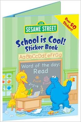 Sesame Street School Is Cool! Super Sticker Book