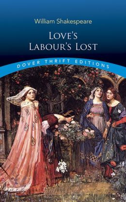 Love's Labours Lost (Dover Thrift Editions)