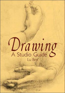 Drawing: A Studio Guide