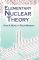 Elementary Nuclear Theory