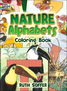 Nature Alphabets Coloring Book (Dover Coloring Book Series)