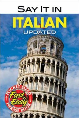 Say It in Italian: New Edition