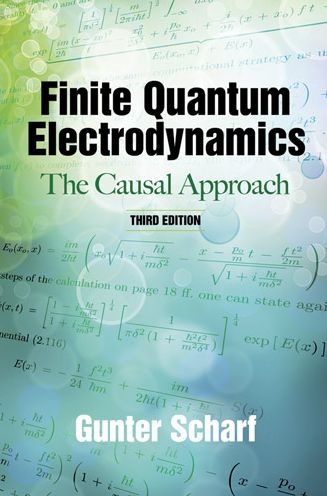 Free books to download on android phone Finite Quantum Electrodynamics: The Causal Approach, Third Edition