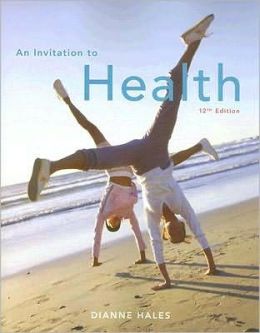 An Invitation to Health (with 1Pass Instant Access to HealthNow 2007 and InfoTrac)