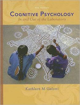Cognitive Psychology In and Out of the Laboratory