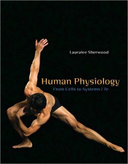 Human Physiology: From Cells to Systems, 7th Edition