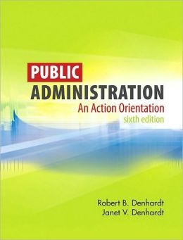Public Administration: An Action Orientation