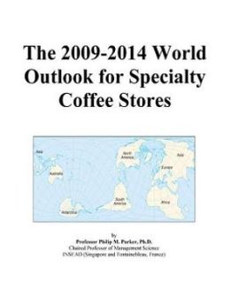 The 2009-2014 World Outlook for Coffee Icon Group