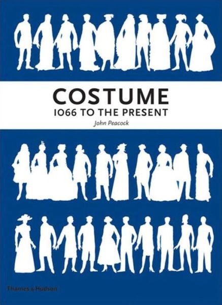 Download book pdf Costume: 1066 to the Present CHM RTF ePub by John Peacock English version