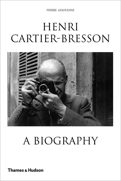 Free download ebooks pdf for computer Henri Cartier-Bresson: A Biography (English literature) by Pierre Assouline 9780500290521 iBook